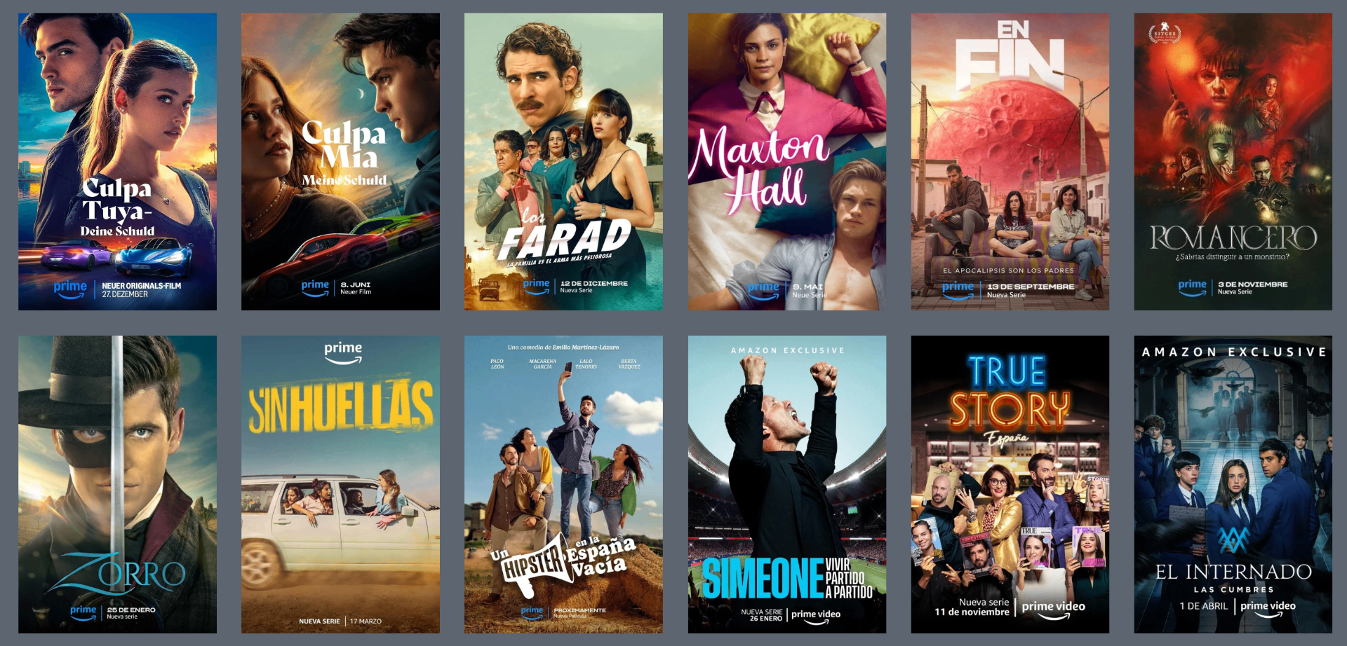 Key art posters for Prime Video Spanish originals including Culpa Tuya, Culpa Mía, Los Farad, Maxton Hall, En Fin, Romancero, Zorro, Sin Huellas, Un Hipster en la España Vacía, Simeone Vivir Partido a Partido, True Story España and El Internado Las Cumbres.
